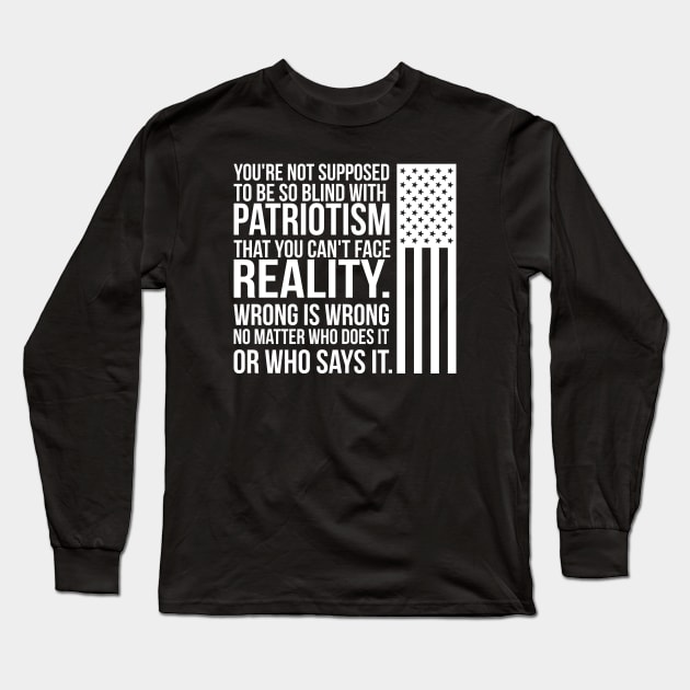 Patriotism vs Reality Long Sleeve T-Shirt by UrbanLifeApparel